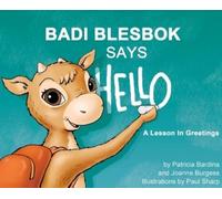 Joanne Burgess Patricia Bardina Badi Blesbok Says Hello (Copertina rigida)