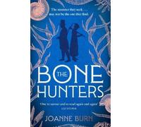 Joanne Burn The Bone Hunters (Tascabile)