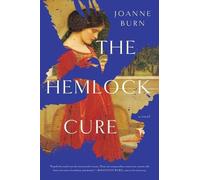 Joanne Burn The Hemlock Cure (Copertina rigida)