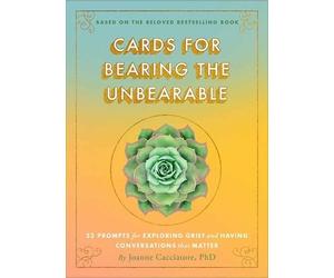 Joanne Cacciatore Cards for Bearing the Unbearable (Cards)