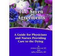 JoAnne Chitwood The Seven Agreements: A Guide for Nurses and Physici (Tascabile)