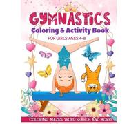 Joanne Davis Rainbowart Ad Gymnastics Coloring & Activity Book for G (Tascabile)