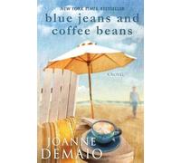 Joanne Demaio Blue Jeans and Coffee Beans (Tascabile) Seaside Saga