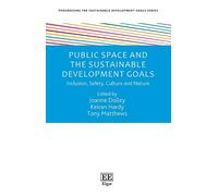 Joanne Dolley Public Space and the Sustainable Development Go (Copertina rigida)