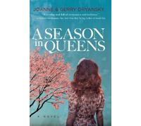 Joanne Dryansky Gerry Dryansky A Season in Queens (Tascabile)