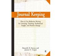Joanne E. Cooper Dannelle D. Stevens Journal Keeping (Tascabile)