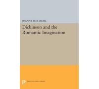Joanne Feit Diehl Dickinson and the Romantic Imagination (Tascabile)