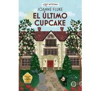 Joanne Fluke El Último Cupcake / The Last Cupcake (Copertina rigida)