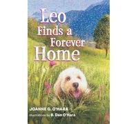 Joanne G O'Hara Leo Finds a Forever Home (Copertina rigida)