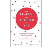 Joanne H Lim Si The Leader, The Teacher & You: Leadership Thr (Copertina rigida)