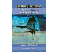 Joanne H Stroud Gaston Bachelard (Tascabile)