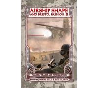 Joanne Hall Airship Shape & Bristol Fashion II (Tascabile)