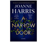 Joanne Harris A Narrow Door (Copertina rigida)