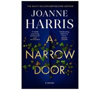 Joanne Harris A Narrow Door (Tascabile)
