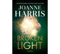 Joanne Harris Broken Light (Copertina rigida)