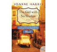 Joanne Harris The Girl with No Shadow (Tascabile)