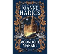 Joanne Harris The Moonlight Market (Tascabile)