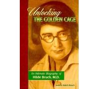Joanne Hatch Bruch Unlocking the Golden Cage (Copertina rigida)