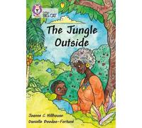 Joanne Hillhouse The Jungle Outside (Tascabile) Collins Big Cat