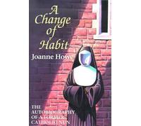 Joanne Howe A Change of Habit (Tascabile)