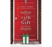 Joanne Huist Smith The 13th Gift (Copertina rigida)