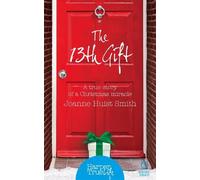 Joanne Huist Smith The 13th Gift (Tascabile) HarperTrue Life - A Short Read