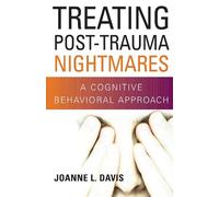 Joanne L. Davis Treating Post-Trauma Nightmares (Copertina rigida)