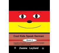 Joanne Leyland Cool Kids Speak German - Book 2 (Tascabile)