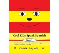 Joanne Leyland Cool Kids Speak Spanish - Book 1 (Tascabile)