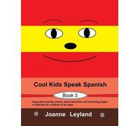 Joanne Leyland Cool Kids Speak Spanish - Book 3 (Tascabile)