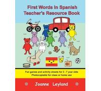 Joanne Leyland First Words In Spanish Teacher's Resource Book (Tascabile)