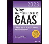 Joanne M. Flood Wiley Practitioner's Guide to GAAS 2023 (Tascabile)