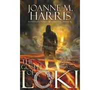 Joanne M Harris The Gospel of Loki (Tascabile)