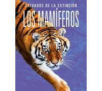Joanne Mattern Los Mamíferos: Salvados de la Extinción (Tascabile)