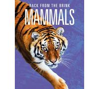 Joanne Mattern Mammals: Back from the Brink (Tascabile)