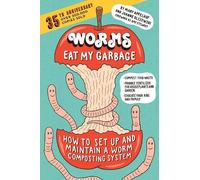 Joanne Olszewski Mary App Worms Eat My Garbage, 35th Anniversary Ed (Tascabile)