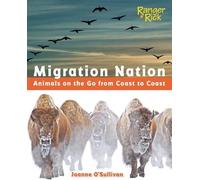 Joanne O'Sulliv Migration Nation (National Wildlife Federatio (Copertina rigida)