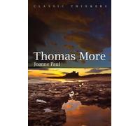 Joanne Paul Thomas More (Tascabile) Classic Thinkers