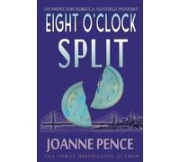 Joanne Pence Eight O'Clock Split (Tascabile)