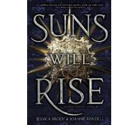 Joanne Rendell Jessica Brody Suns Will Rise (Tascabile) System Divine
