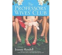 Joanne Rendell The Professors' Wives' Club (Tascabile)