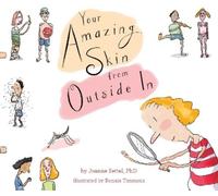 Joanne Settel Your Amazing Skin from Outside In (Copertina rigida)