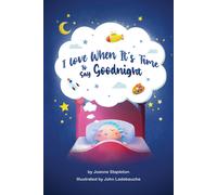Joanne Stapleton I Love When It's Time to Say Goodnight (Copertina rigida)