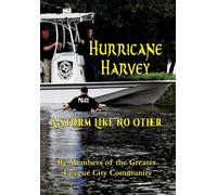 Joanne Turner Pat Hallisey Gary Hurricane Harvey A Storm Lik (Copertina rigida)