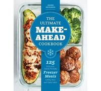 JoAnne Watkinson The Ultimate Make-Ahead Cookbook (Tascabile)