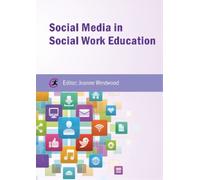 Joanne Westwood Social Media in Social Work Education (Tascabile)