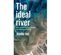 Joanne Yao The Ideal River (Copertina rigida)