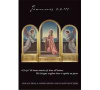 Joannes XXIII. Annali della fondazione Papa Giovanni XXIII Bergamo (2024)