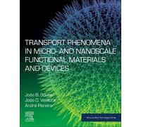 Joao B. Sousa An Transport Phenomena in Micro- and Nanoscale (Copertina rigida)