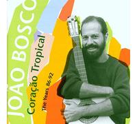 Joao Bosco - Coracao Tropical